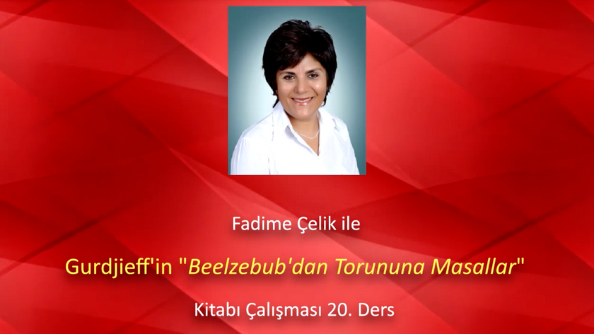 Fadime Çelik ile Beelzebub DERS 20